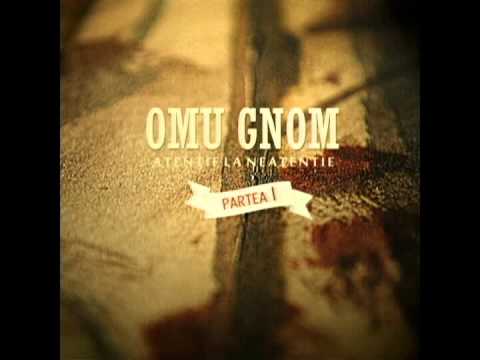 Omu Gnom - Introducerea (Prod. de Dan Griober)