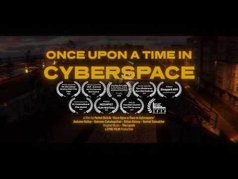 Once Upon a Time in Cyberspace (Teaser)