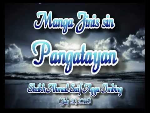 [TAUSUG DA'WAH] Sheikh Ahmad Imbing - Manga Jinis sin Pangatayan*