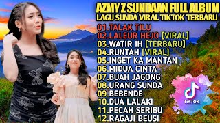 Download lagu DJ SLOW FULL ALBUM TERBARU - DJ SUNDA FULL ALBUM AZMY Z mp3