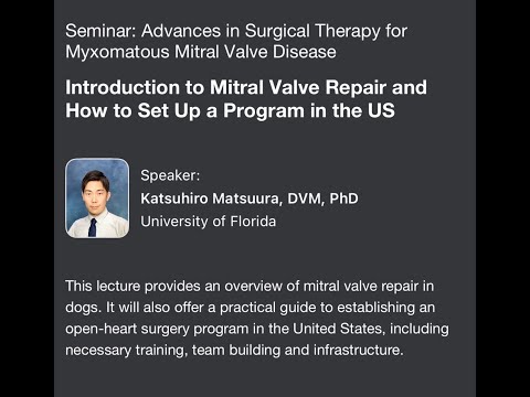 Dr  Katsuhiro Matsuura, ACVS 2025 Introduction to Mitral Valve Repair and How to Set Up a US Program