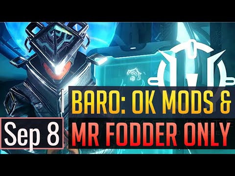 Warframe | BARO KI'TEER: OK Mods & MR Fodder - September 8th