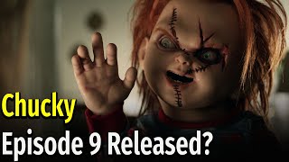 Chucky Episode 9 Release Date and Time