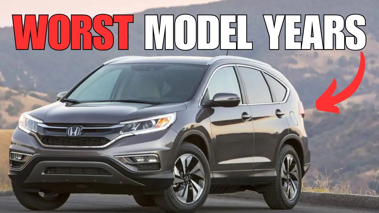 Here Are The Honda CR-V Years To Avoid - Issue After 100k Miles (Real Owner Reports)
