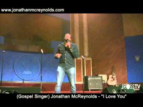 James Ross @ Jonathan McReynolds - "I Love You" - Cheneta Jones CD Release - www.Jross-tv.com