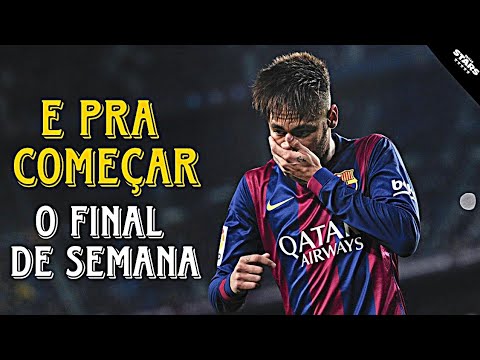 Neymar jr ● E PRA COMEÇAR O FINAL DE SEMANA - Magical skills