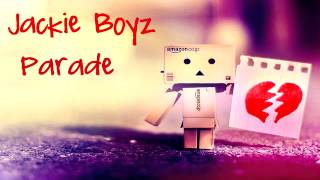 Jackie Boyz - Parade