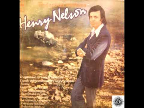 Te daré un mañana - Henry Nelson