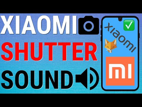 How To Change Camera Shutter Sound On Xiaomi Phones