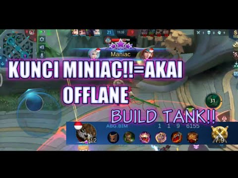 Kunci miniac adalah akai offlane build tank:)