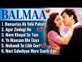 Balmaa Movie All Songs Jukebox