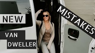 MISTAKES THAT NEW VANDWELLERS MAKE