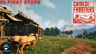 Chinese Frontiers |1| First Steps