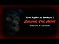 [Instrumental Remix] "Survive The Night" - Five ...