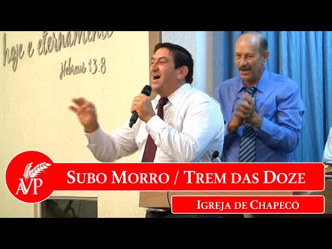 Subo Morro | Promessa na Bíblia | Trem das 12 | Igreja de Chapecó | 31/12/2013