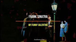 Frank Sinatra - My Funny Valentine (Lyrics Ingles y Español)