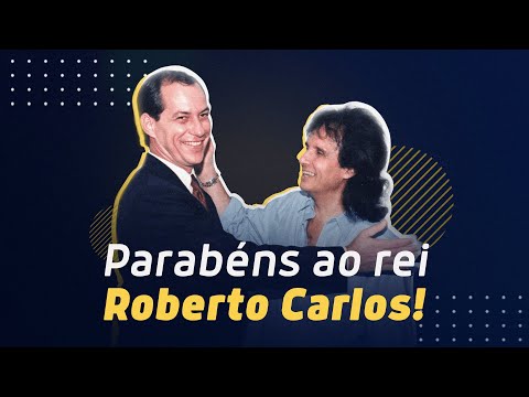 Parabéns ao rei Roberto Carlos!