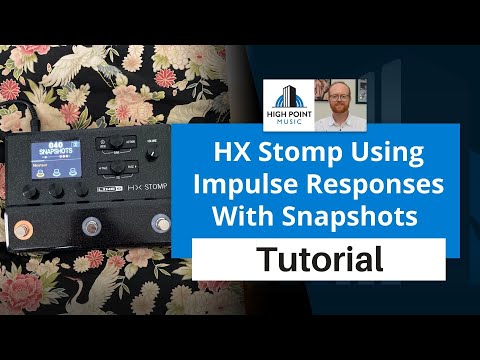 Line 6:HX Stomp Snapshot Hack Using Impulse Response
