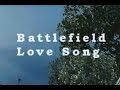 Battlefield Love Song 
