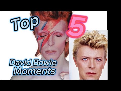Top 5 DAVID BOWIE MOMENTS