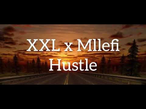 XXL x Mllefi - Hustle