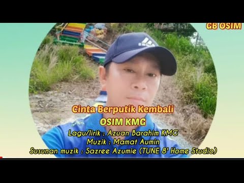 OSIM KMG -Cinta Berputik Kembali Lagu solo ke4( Official Audio lirik)#song#sabahansong