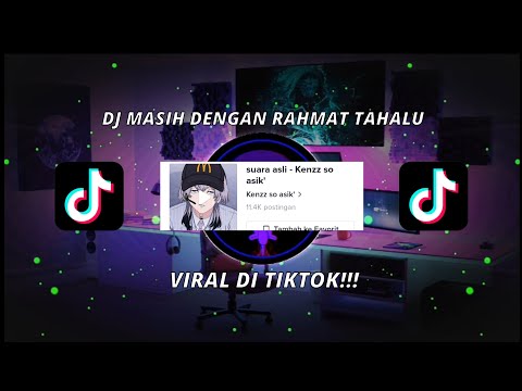 DJ MASIH DENGAN RAHMAT TAHALU VIRALL DI TIKTOK!!! (Slowed & Reverb) 🎧🎼