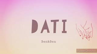 Dati- Ben&amp;Ben | Lyrics