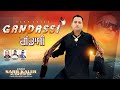 Gandassi Sarb Kaler New Punjabi Song 2025