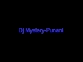 DJ Mystery-Punani 