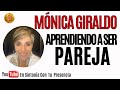 LA VIDA EN PAREJA -  MÓNICA GIRALDO