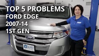 Top 5 Problems Ford Edge SUV First Generation 2007-14