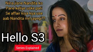Hello (Season 3)Bengali Series Explained in Hindi/Does Nina Love Nandita or its just obsession??