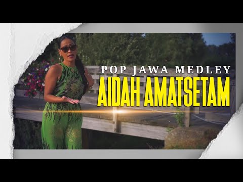 Pop Jawa Medley  - Aidah Amatstam