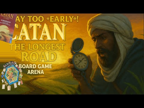 WAY too *Early*! CATAN the longest road | Board Game Arena