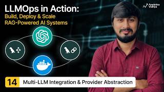 14. How to Integrate Multiple LLMs into One System (OpenAI, Google Gemini, vLLM, Ollama)