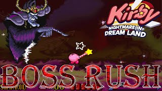 Kirby: Nightmare in Dreamland - Boss Rush (All Boss Fights, No Damage)