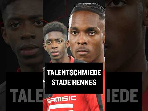 Bayern-Juwel und BVB-Goldesel: Die stärksten Talente aus der Talentschmiede von Stade Rennes #shorts