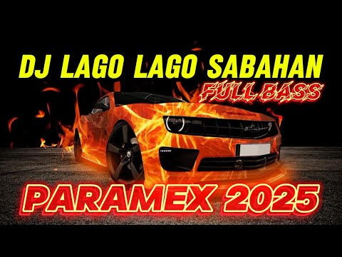 Dj lago lago sabahan paramex 2025 | Ageng keyboard