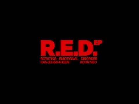 R.E.D. - K4njeh & R4heem / Koda Mec (EP Short Film)