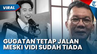 GUGATAN TETAP BERJALAN Meski Vidi Aldiano Sudah Meninggal, Ini Kata Kuasa Hukum Keenan Nasution