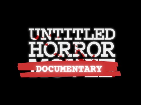 Untitled Horror Movie (Featurette)