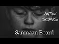 Kaler Chhalla Satnam Full Song Sanmaan Board Lyrics Video Song Djpunjab 2019
