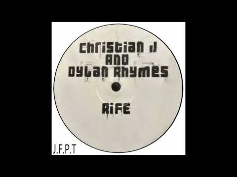 Christian J And Dylan Rhymes – Rife