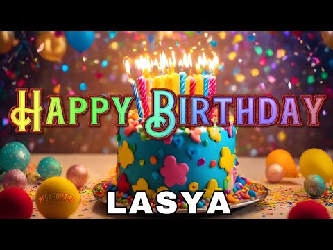 Happy Birthday Lasya, Birthday Wishes, Birthday Song, Whatsapp Status, Today, hbd