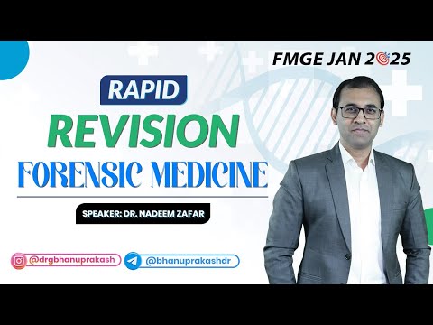 Forensic Medicine Rapid Revision with Dr Nadeem Zafar : FMGE JAN 2025 📚💯