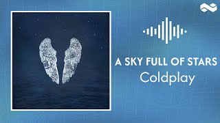 Download lagu Coldplay - A Sky Full of Stars (Lyrics) mp3