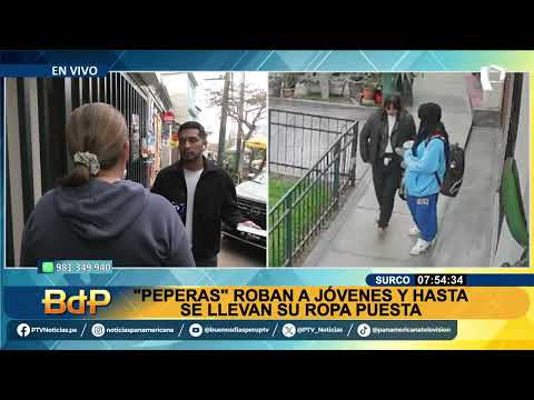 Mujeres ‘pepean’ para robar a jóvenes: se llevaron hasta la ropa de sus víctimas