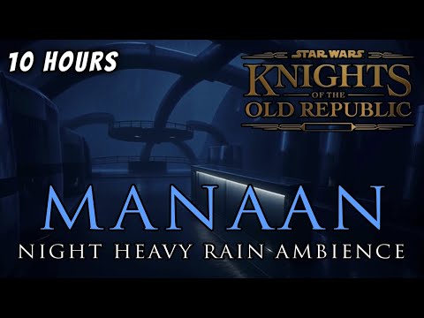 KOTOR Manaan Rain Storm at Night – 10 Hours of Heavy Rain for Sleep - Ambience | Star Wars ASMR