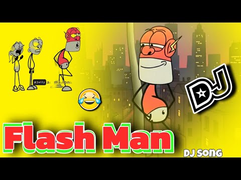 Flash man Trending Dj song Funny trolling dj song new instgram trending dj song new viral Flash man
